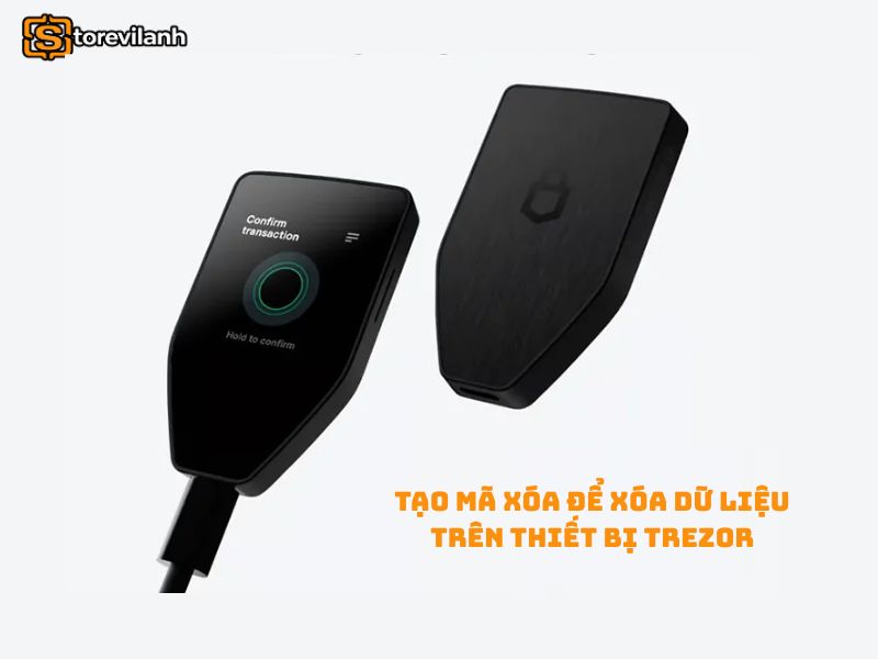 Tạo mã xóa để xóa dữ liệu trên thiết bị Trezor an toàn