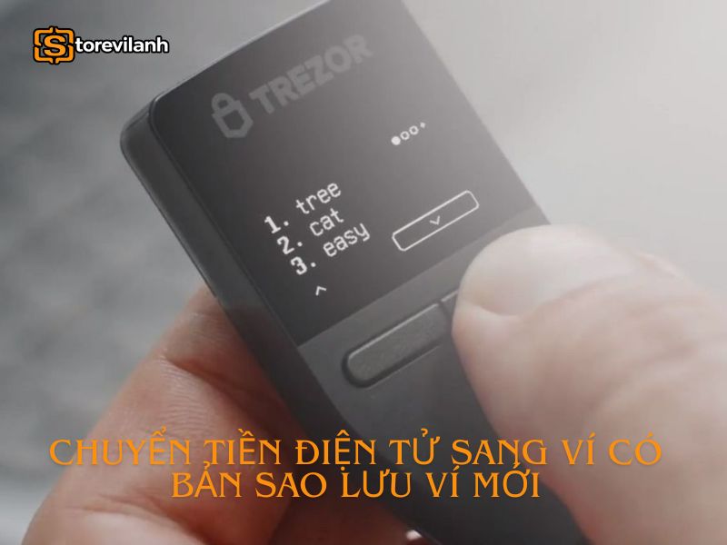 Chuyển tiền điện tử sang ví có bản sao lưu ví mới an toàn