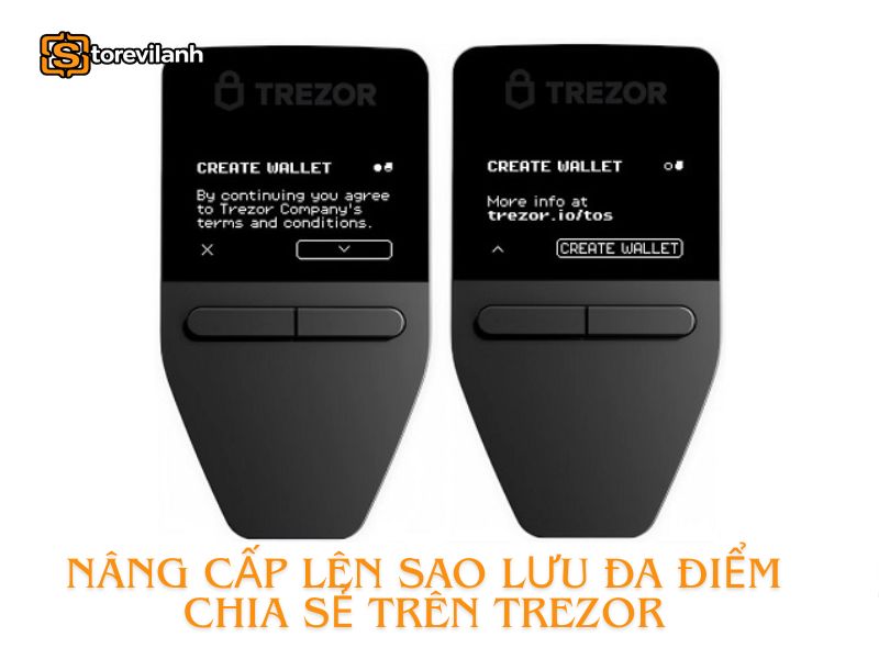 Nâng cấp lên sao lưu đa điểm chia sẻ trên Trezor nhanh chóng
