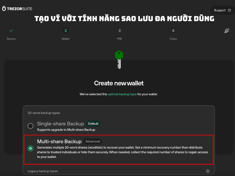 Cách tạo ví với tính năng sao lưu đa người dùng an toàn
